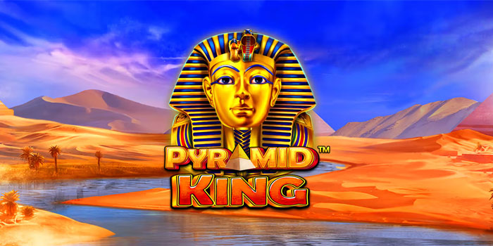 Tips Efektif Memanfaatkan Fitur Unggulan Slot Pyramid King