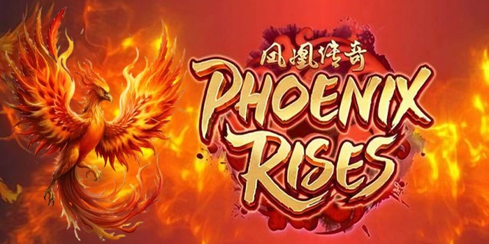 Strategi Mudah Memahami Pola Slot Phoenix Rises