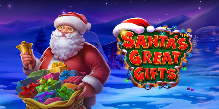 Momentum Hadiah Besar Hadir Slot Santas Great Gifts