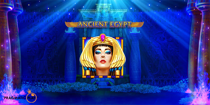 Strategi Bermain Slot Ancient Egypt dengan Lebih Terarah