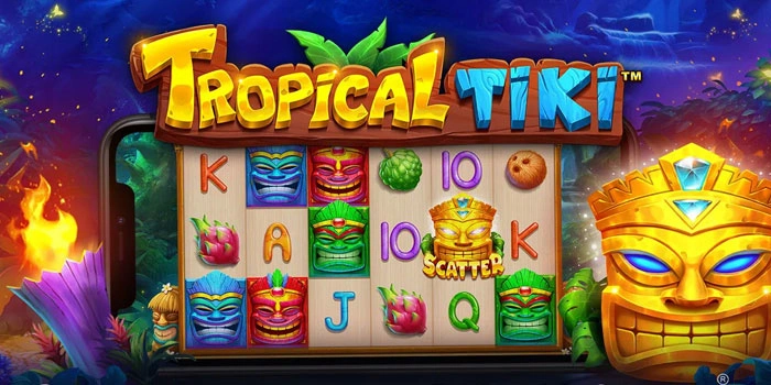 Eksplorasi Tren Perubahan Slot Tropical Tiki Yang Menarik